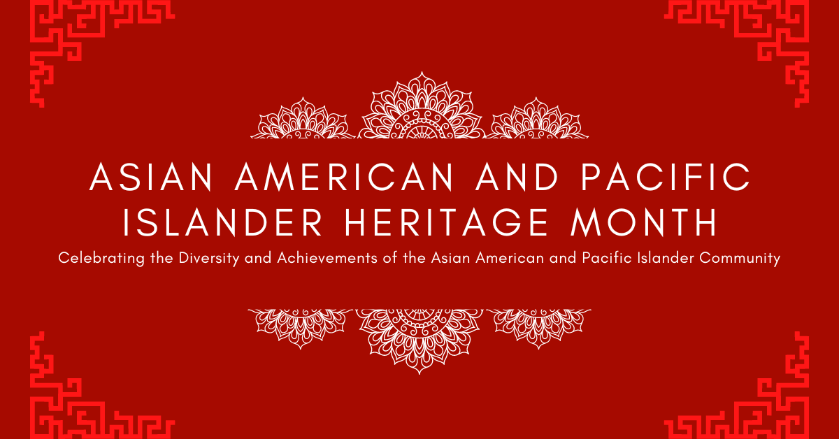 Asian American Pacific Islander Month