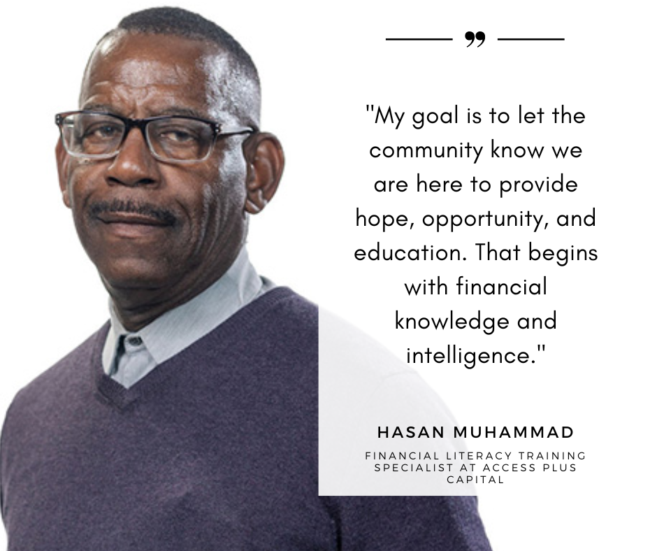 Access Plus Capital – Employee Highlight Quote – Hasan Muhammad Image